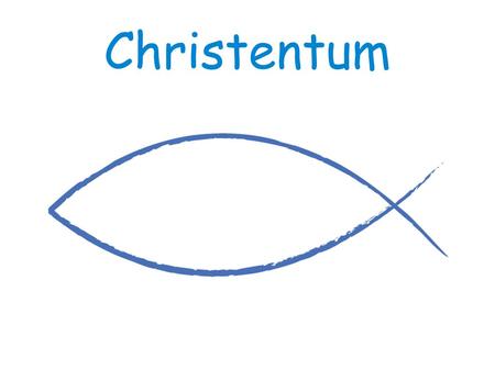 Christentum.