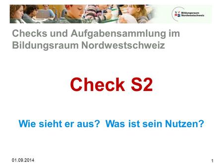 Checks und Aufgabensammlung im Bildungsraum Nordwestschweiz
