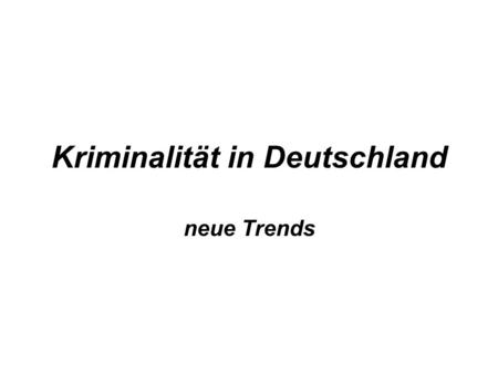 Kriminalität in Deutschland