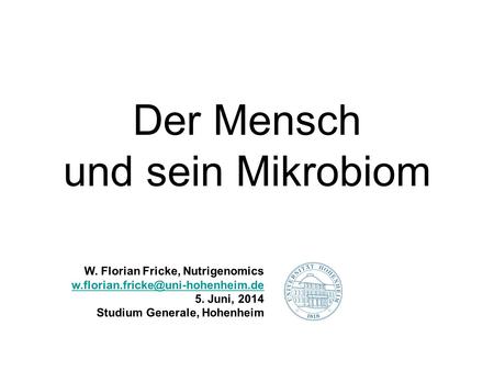 Der Mensch und sein Mikrobiom
