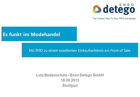 Lutz Bodenschatz - Enso Detego GmbH Stuttgart