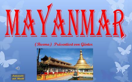 (Burma) Präsentiert von Günter Mandalay Tempel.