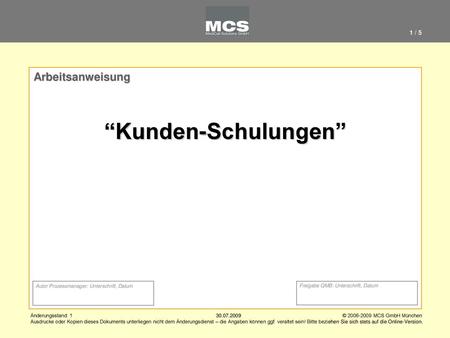 “Kunden-Schulungen” Arbeitsanweisung