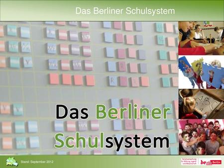 Das Berliner Schulsystem