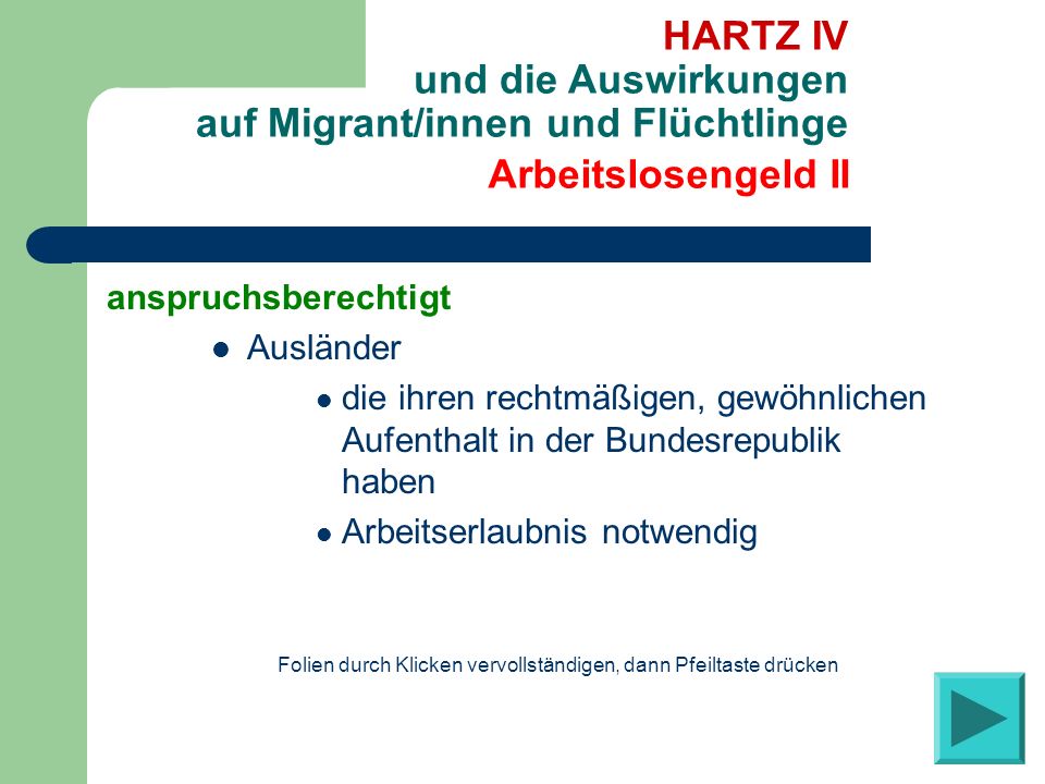 HARTZ IV und die Auswirkungen auf Migrant/innen und Flüchtlinge - ppt  herunterladen