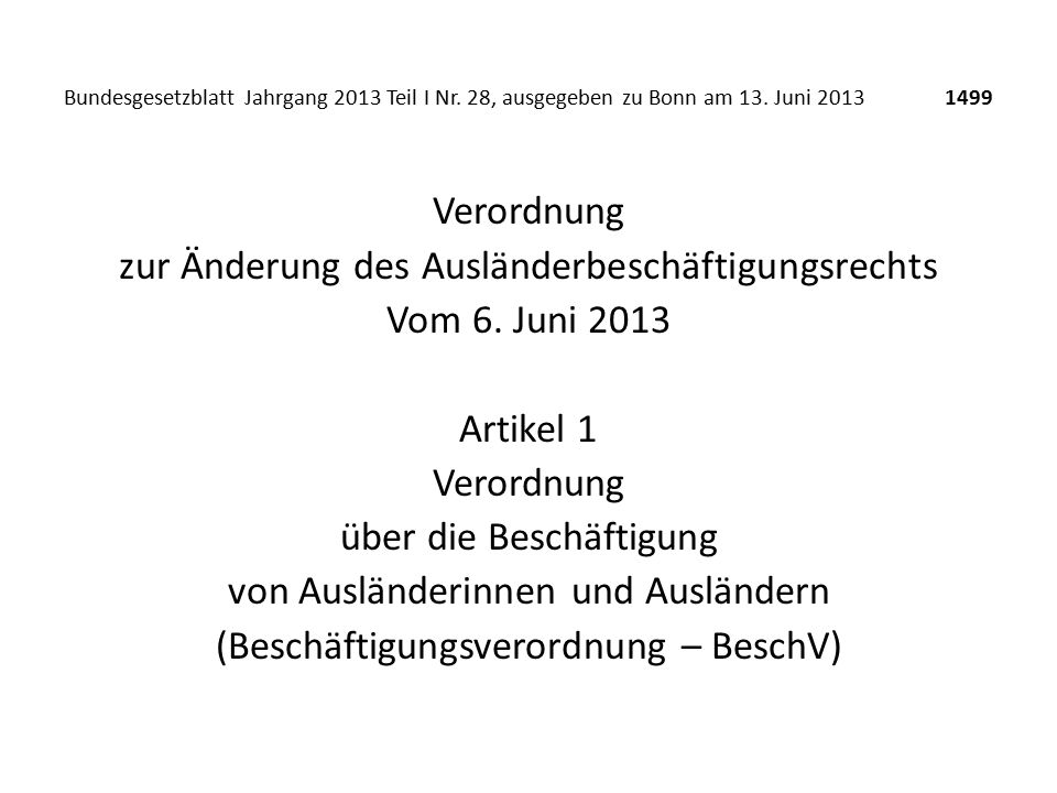 Bundesgesetzblatt Jahrgang 2013 Teil I Nr. 28, ausgegeben zu Bonn am 13. Juni