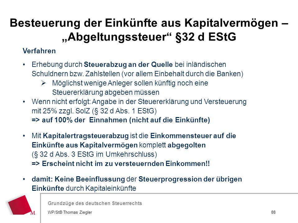 Besteuerung der Einkünfte aus Kapitalvermögen – „Abgeltungssteuer §32 d EStG