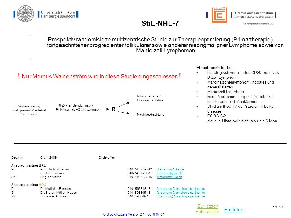! Nur Morbus Waldenström wird in diese Studie eingeschlossen !