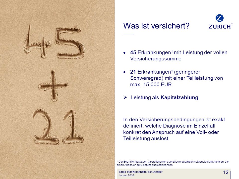 Was ist versichert 45 Erkrankungen1 mit Leistung der vollen Versicherungssumme.