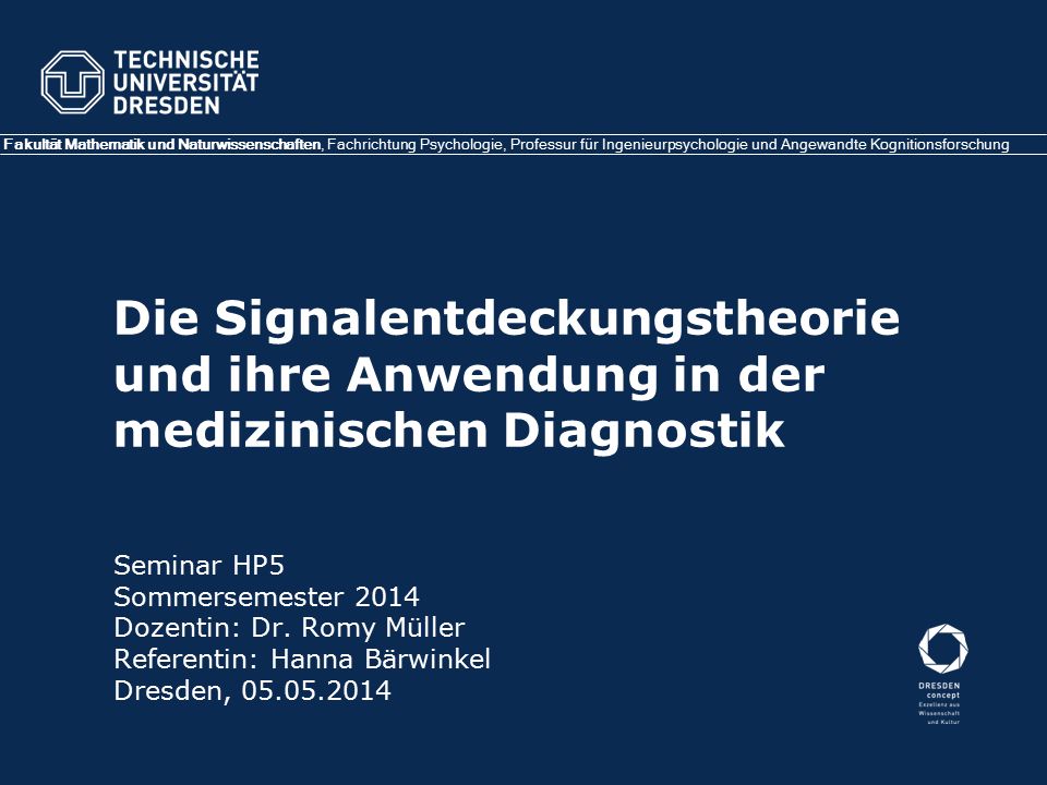 Fakultät Mathematik und Naturwissenschaften, Fachrichtung Psychologie, Professur für Ingenieurpsychologie und Angewandte Kognitionsforschung