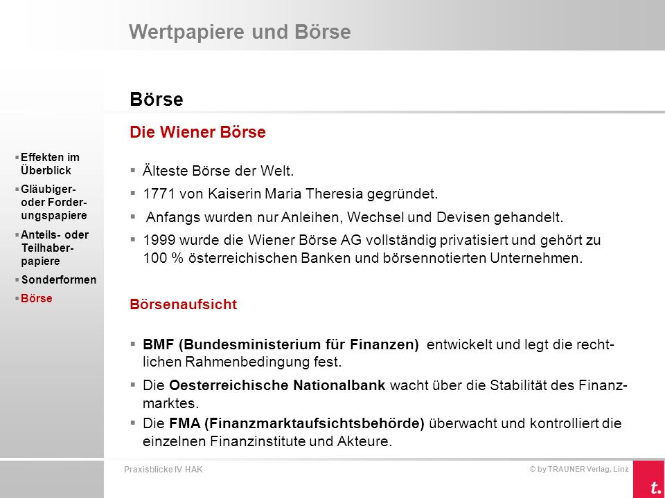 Wertpapiere und Börse Börse Die Wiener Börse Älteste Börse der Welt.