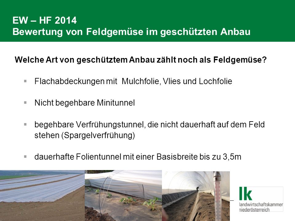 EW – HF 2014 Bewertung von Feldgemüse im geschützten Anbau