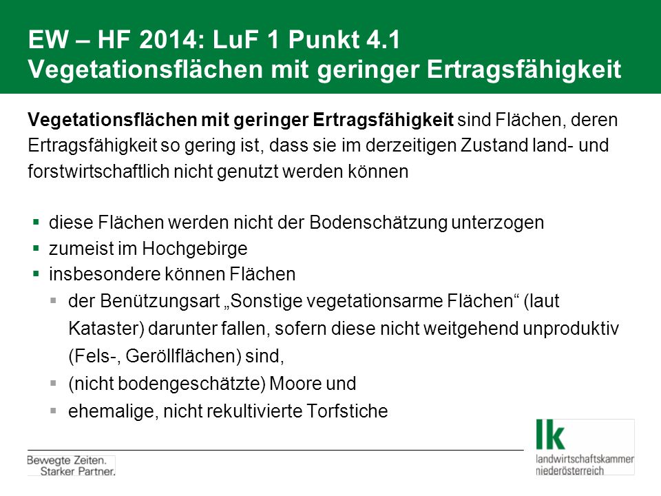EW – HF 2014: LuF 1 Punkt 4.1 Vegetationsflächen mit geringer Ertragsfähigkeit