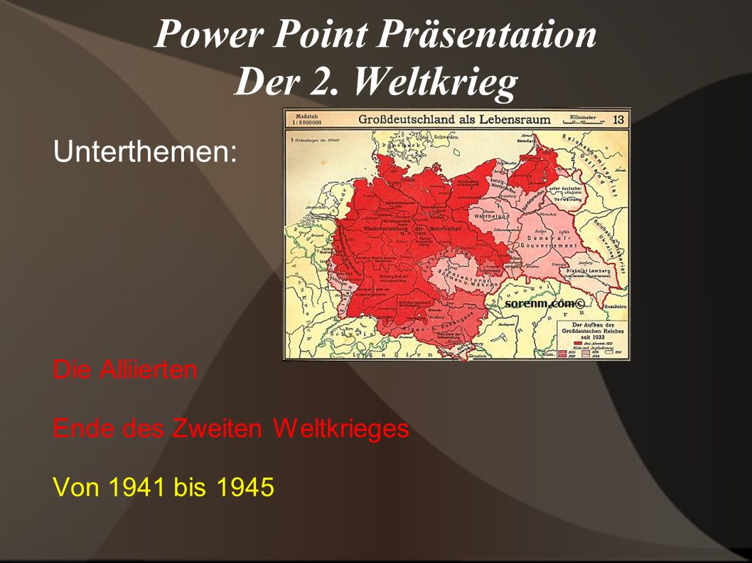 Power Point Präsentation Der 2. Weltkrieg