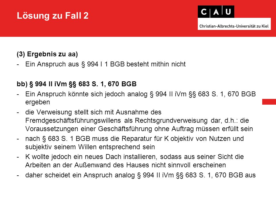 Lösung zu Fall 2 cc) § 994 II iVm §§ 684 S. 1, 818 II BGB