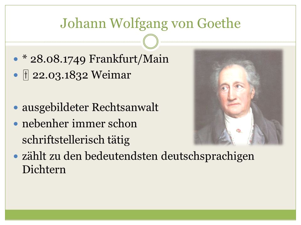 Johann Wolfgang Von Goethe Ppt Herunterladen