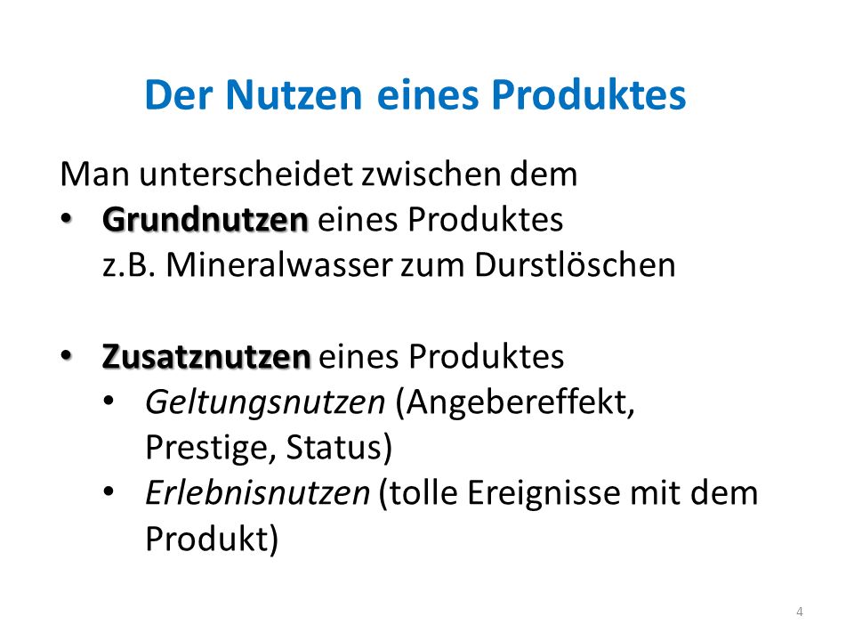 Der Nutzen eines Produktes