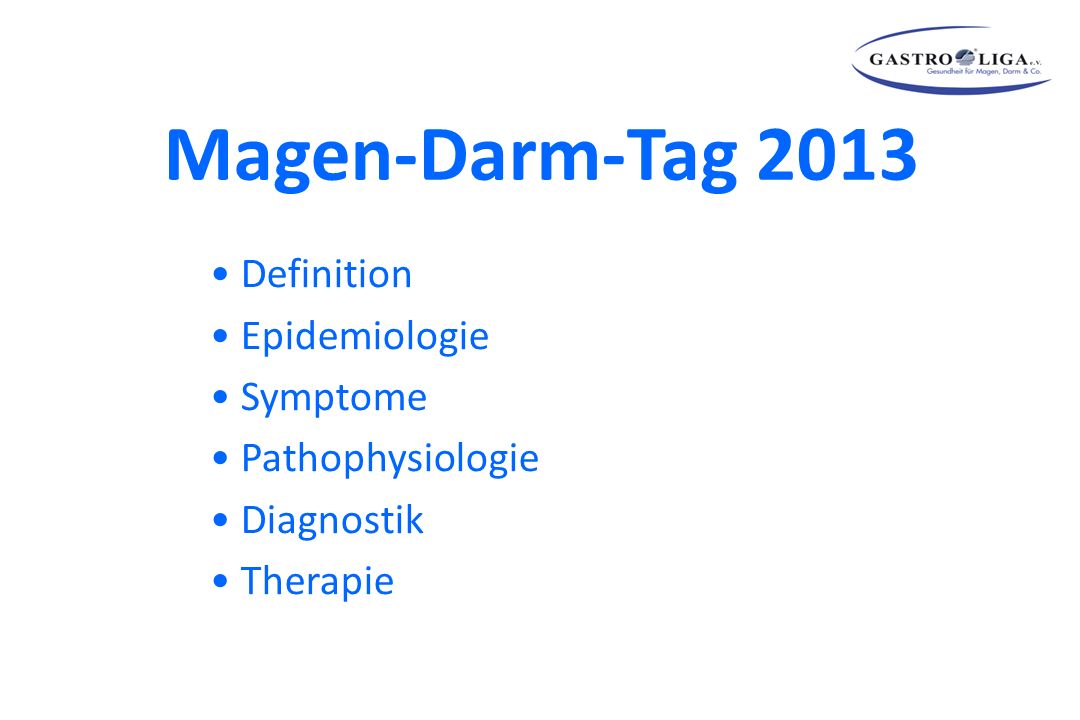 Magen-Darm-Tag 2013 Definition Epidemiologie Symptome Pathophysiologie