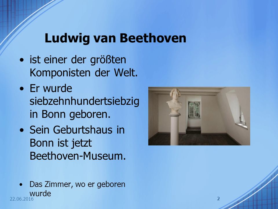 Ludwig van Beethoven ist einer der größten Komponisten der Welt.