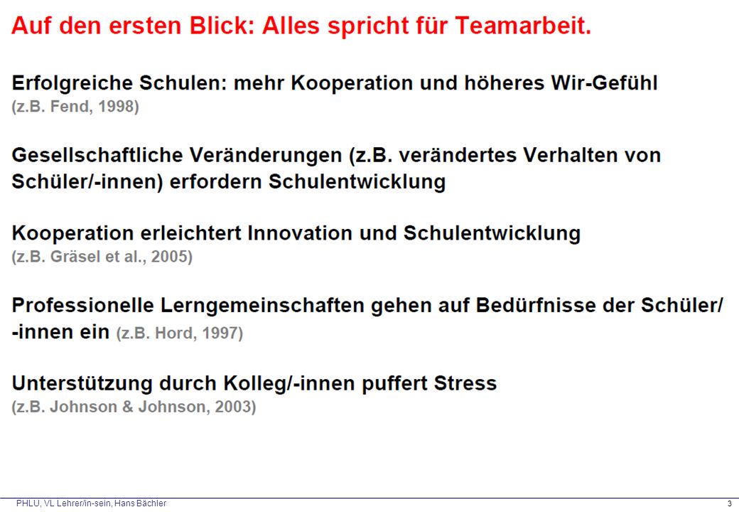 In Theorie und Praxishinweisen liegt Teamarbeit im Trende… ebenso in Bezug auf die Neue Primarschule und Lehrplan 21