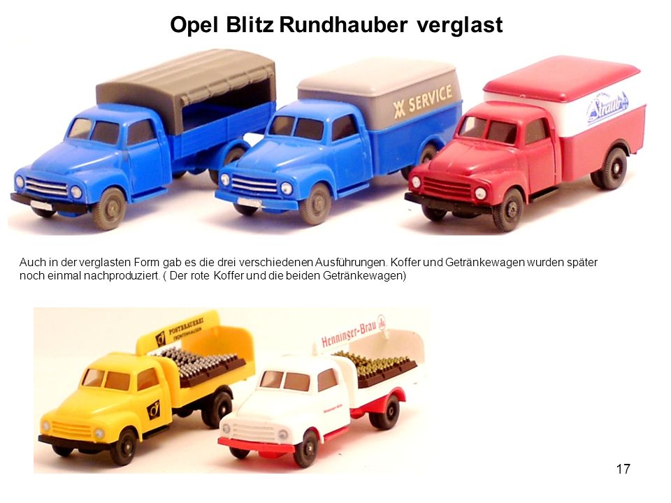 Opel Blitz Rundhauber verglast