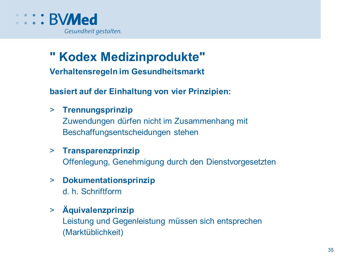 Kodex Medizinprodukte Verhaltensregeln im Gesundheitsmarkt