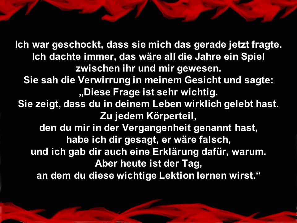 Ich war geschockt, dass sie mich das gerade jetzt fragte