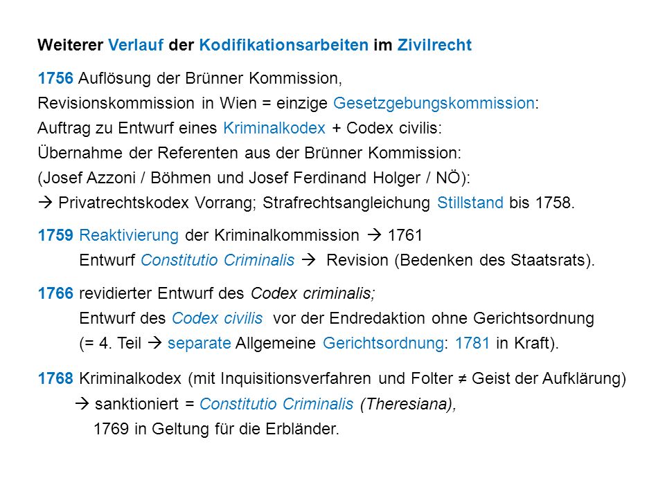 Weiterer Verlauf der Kodifikationsarbeiten im Zivilrecht