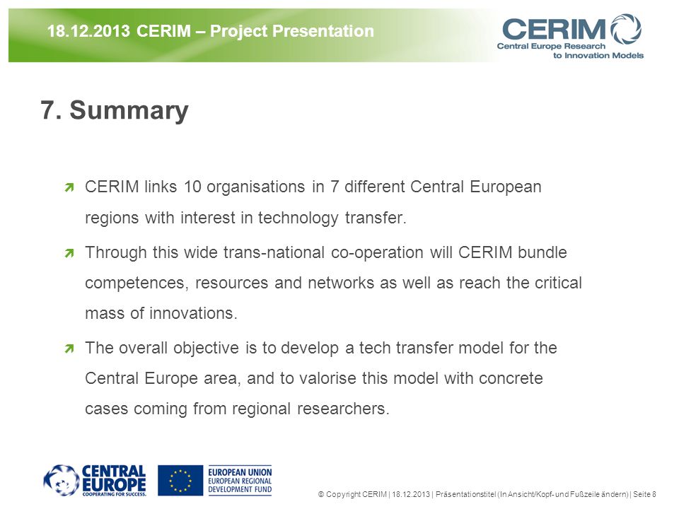 7. Summary CERIM – Project Presentation