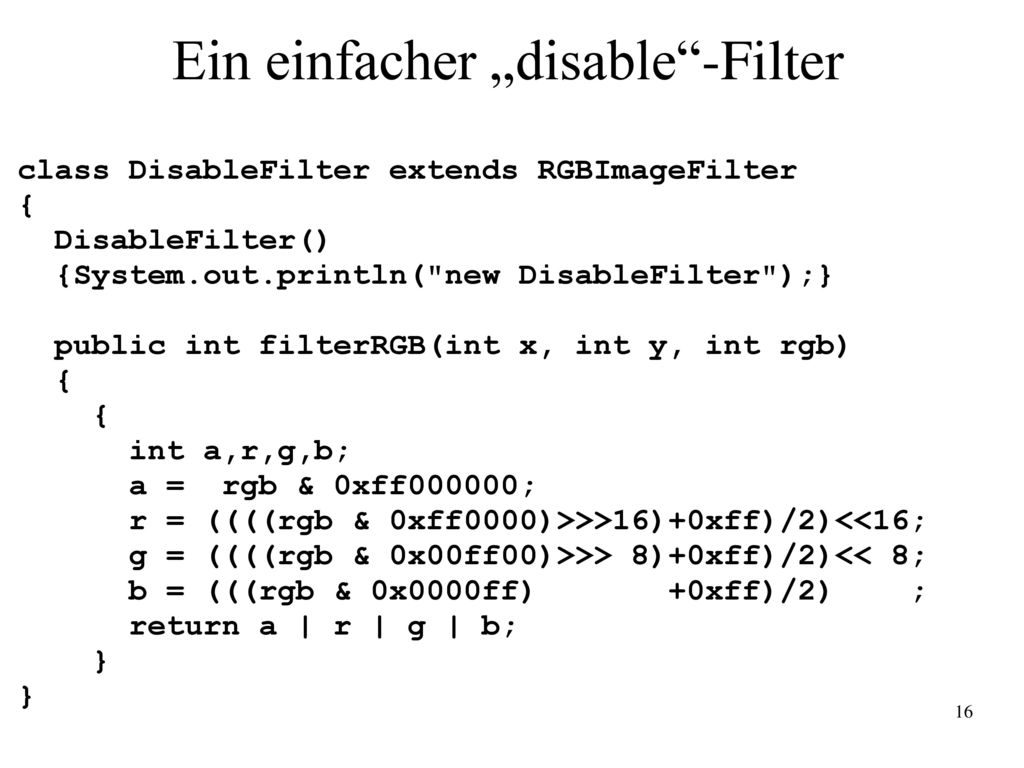 Ein einfacher „disable -Filter