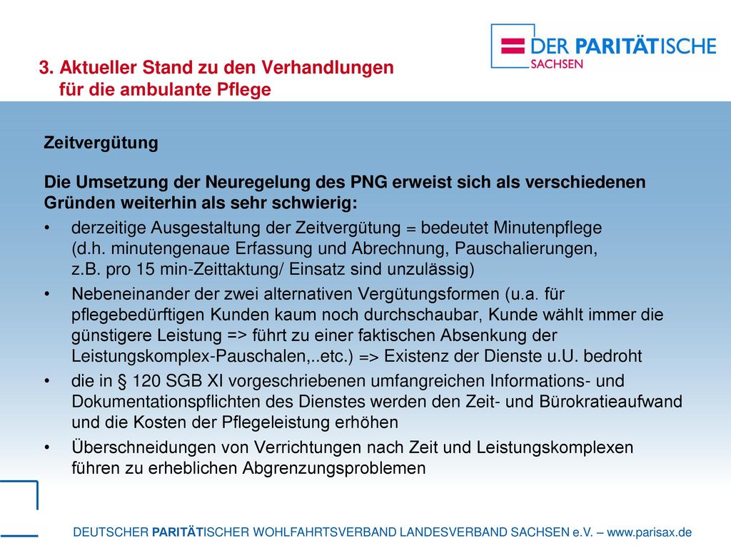 3. Aktueller Stand zu den Verhandlungen für die ambulante Pflege