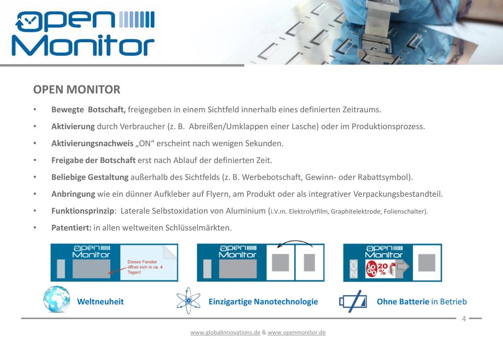 OPEN MONITOR Bewegte Botschaft, freigegeben in einem Sichtfeld innerhalb eines definierten Zeitraums.