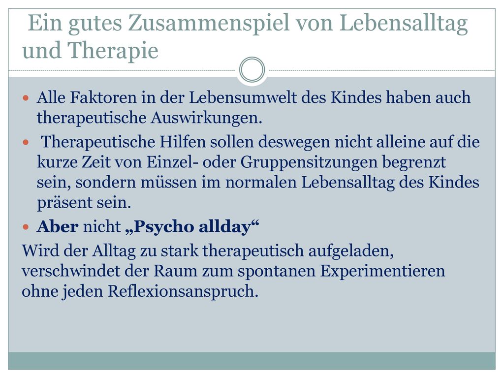 Ein gutes Zusammenspiel von Lebensalltag und Therapie