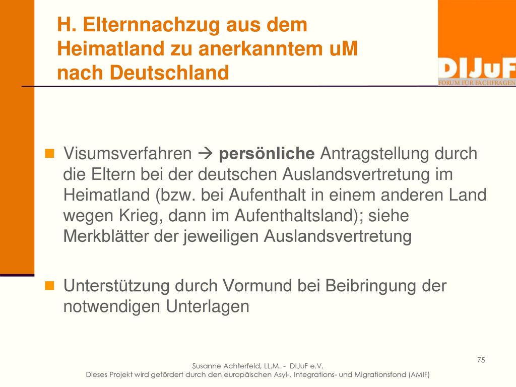 H. Elternnachzug aus dem Heimatland zu anerkanntem uM nach Deutschland