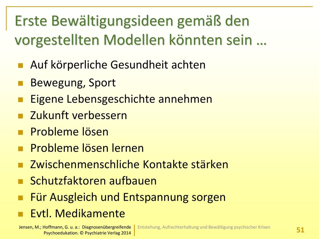 Erste Bewältigungsideen gemäß den vorgestellten Modellen könnten sein …