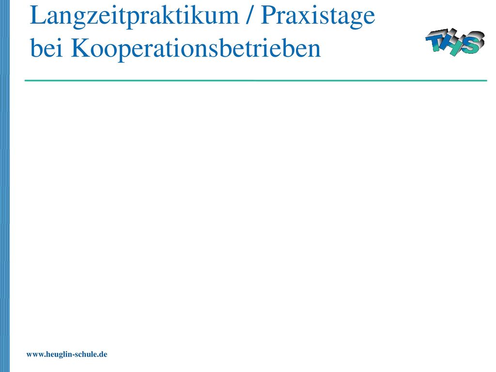 Langzeitpraktikum / Praxistage bei Kooperationsbetrieben