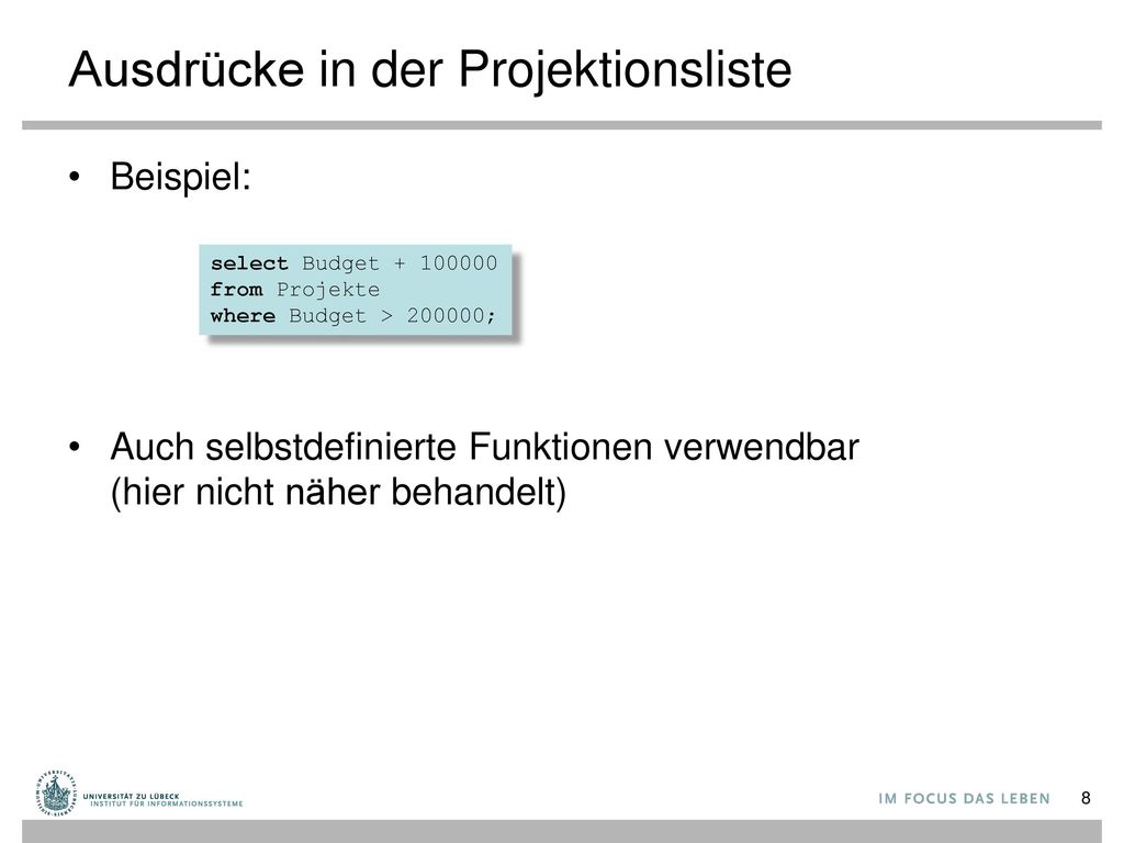 Ausdrücke in der Projektionsliste