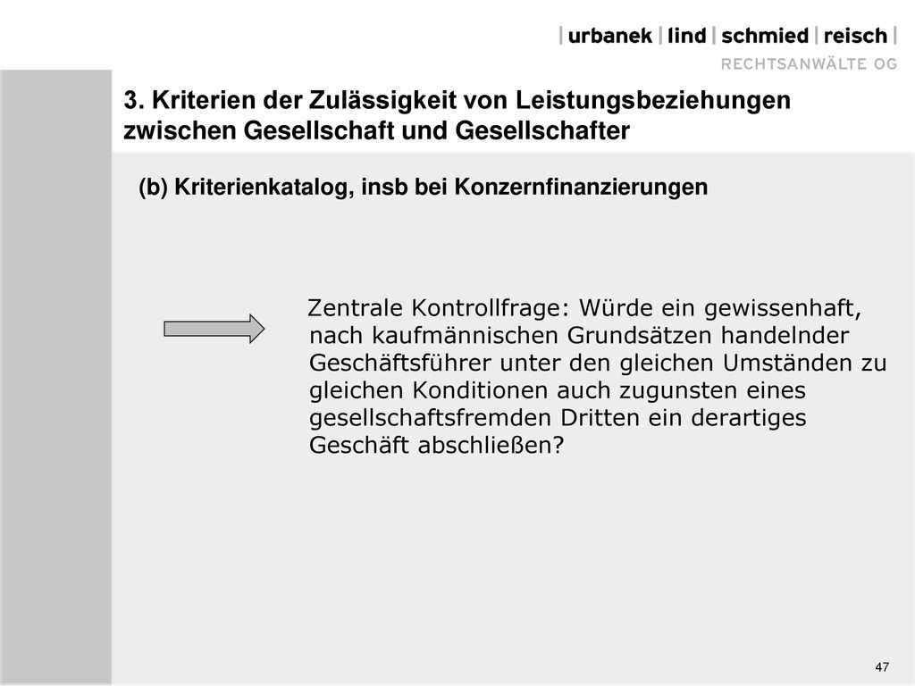 3. Kriterien der Zulässigkeit von Leistungsbeziehungen zwischen Gesellschaft und Gesellschafter
