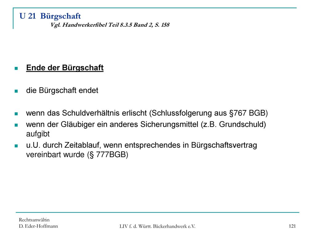U 21 Bürgschaft Vgl. Handwerkerfibel Teil Band 2, S. 158