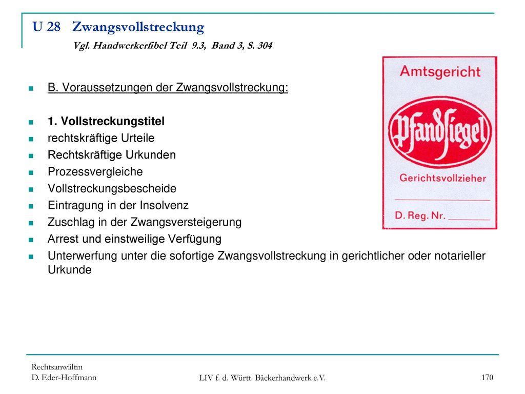 U 28 Zwangsvollstreckung Vgl. Handwerkerfibel Teil 9.3, Band 3, S. 304