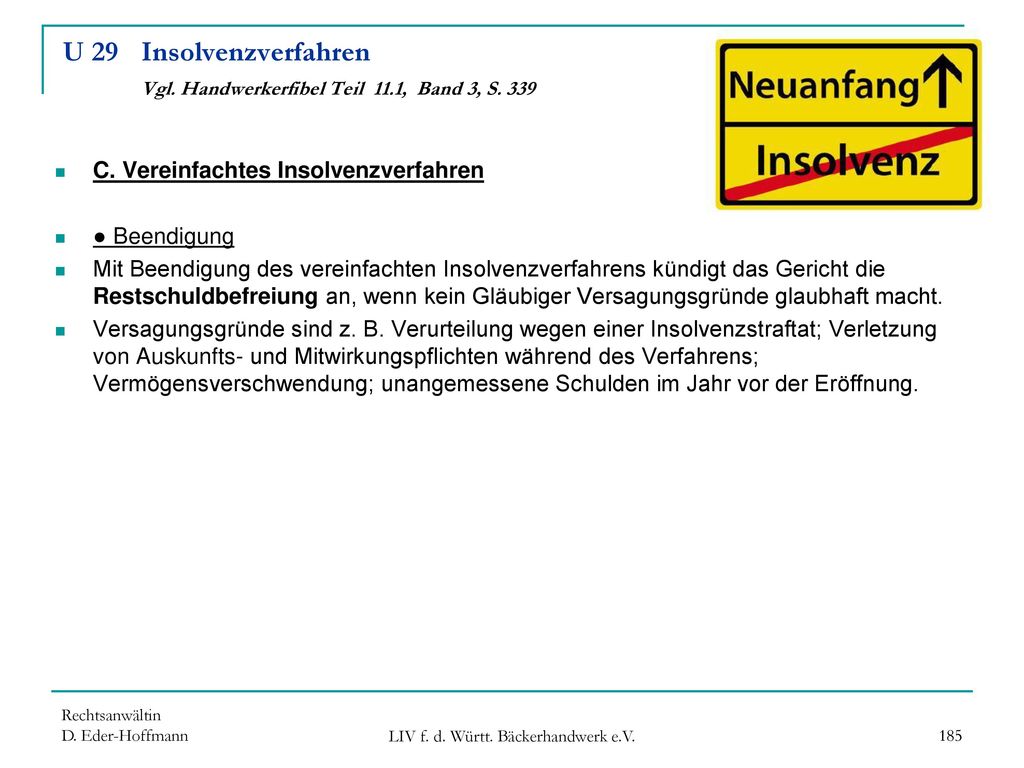 U 29 Insolvenzverfahren Vgl. Handwerkerfibel Teil 11.1, Band 3, S. 339