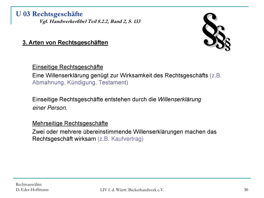 U 03 Rechtsgeschäfte Vgl. Handwerkerfibel Teil 8.2.2, Band 2, S. 133