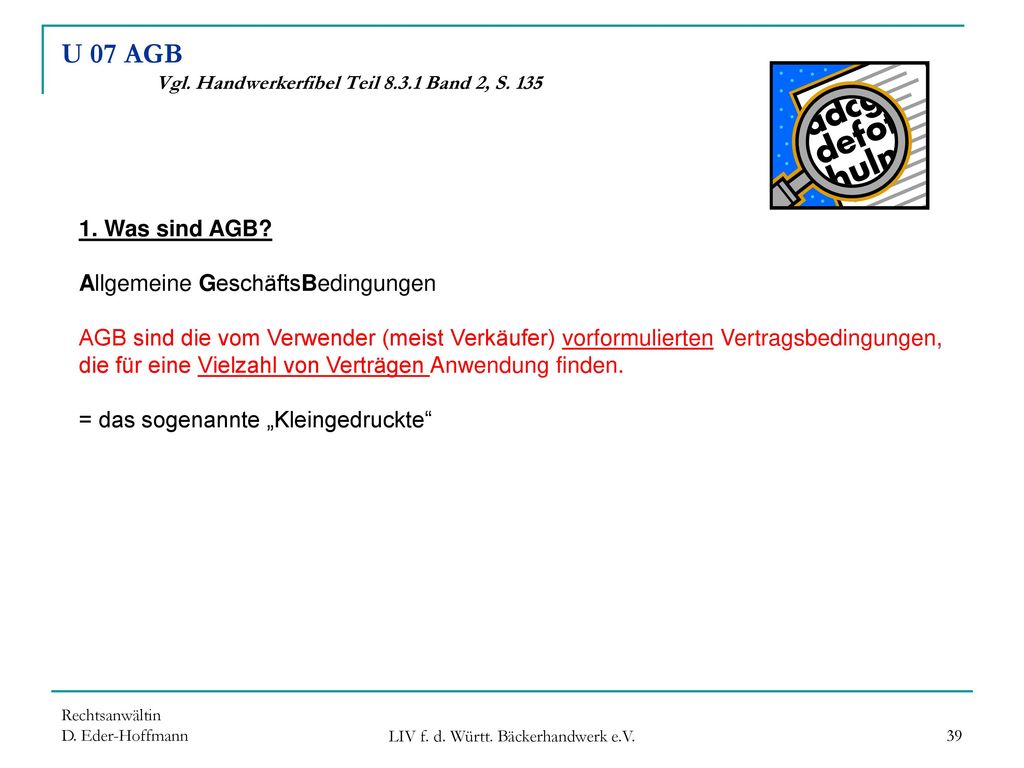 U 07 AGB Vgl. Handwerkerfibel Teil Band 2, S. 135