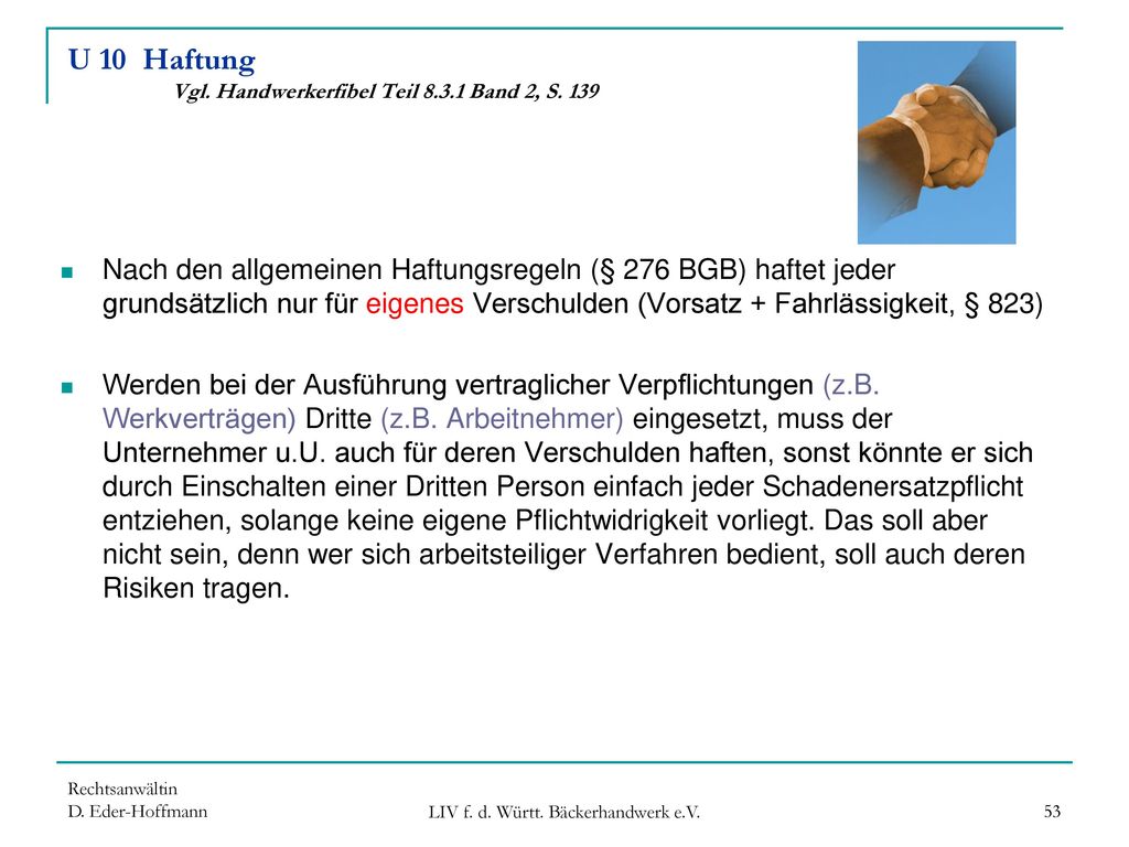 U 10 Haftung Vgl. Handwerkerfibel Teil Band 2, S. 139
