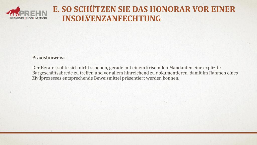 E. So schützen Sie das Honorar vor einer Insolvenzanfechtung
