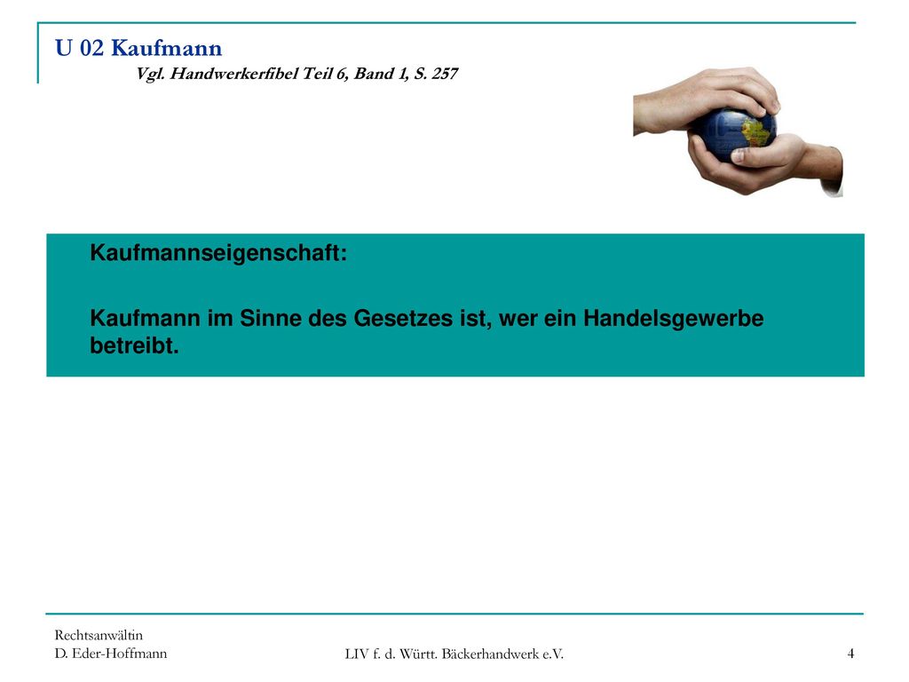 U 02 Kaufmann Vgl. Handwerkerfibel Teil 6, Band 1, S. 257