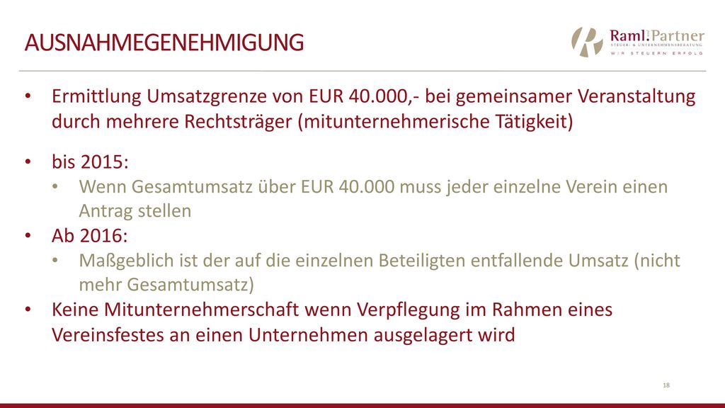 Ausnahmegenehmigung Ermittlung Umsatzgrenze von EUR ,- bei gemeinsamer Veranstaltung durch mehrere Rechtsträger (mitunternehmerische Tätigkeit)