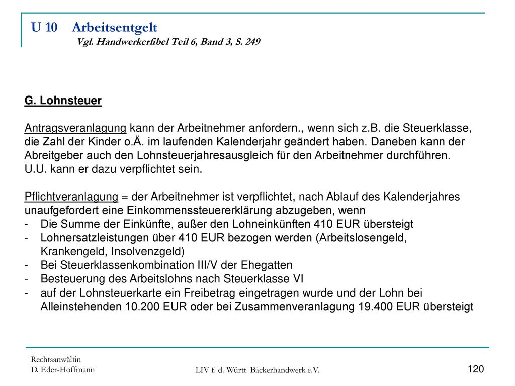 U 10 Arbeitsentgelt Vgl. Handwerkerfibel Teil 6, Band 3, S. 249