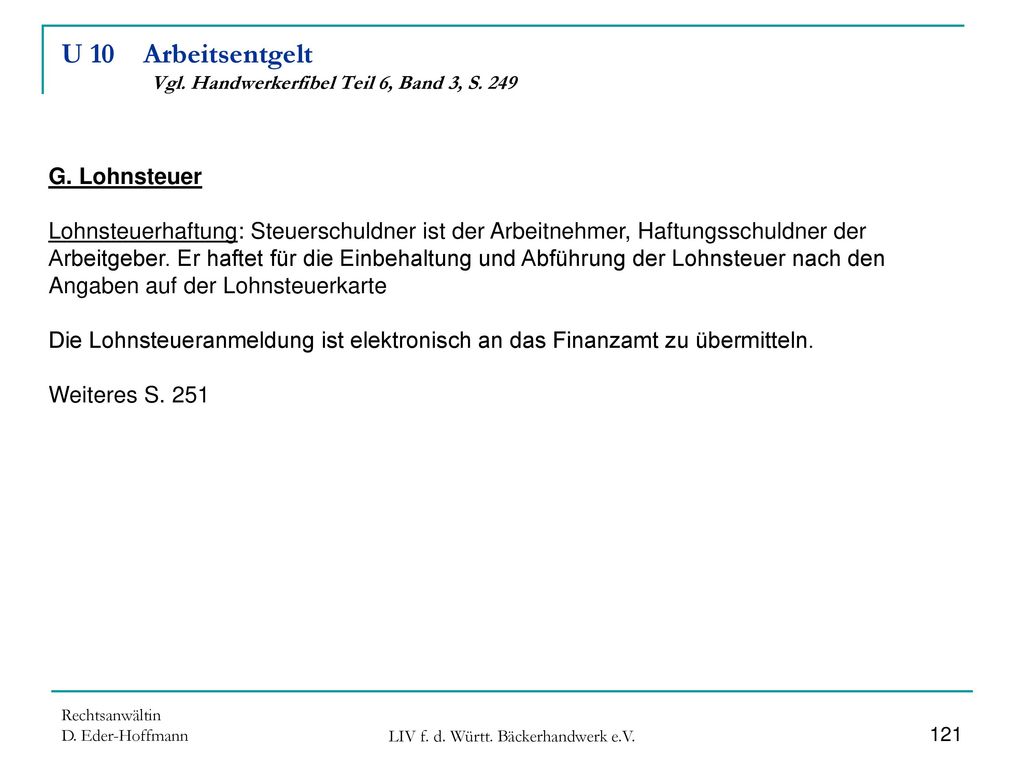 U 10 Arbeitsentgelt Vgl. Handwerkerfibel Teil 6, Band 3, S. 249