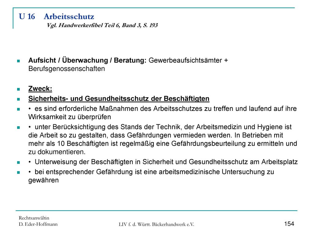 U 16 Arbeitsschutz Vgl. Handwerkerfibel Teil 6, Band 3, S. 193